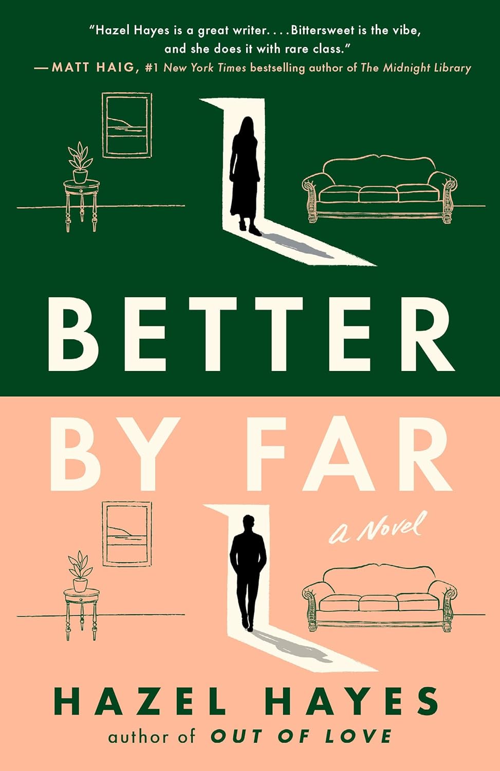 Better by Far: A Novel Book by Hazel Hayes