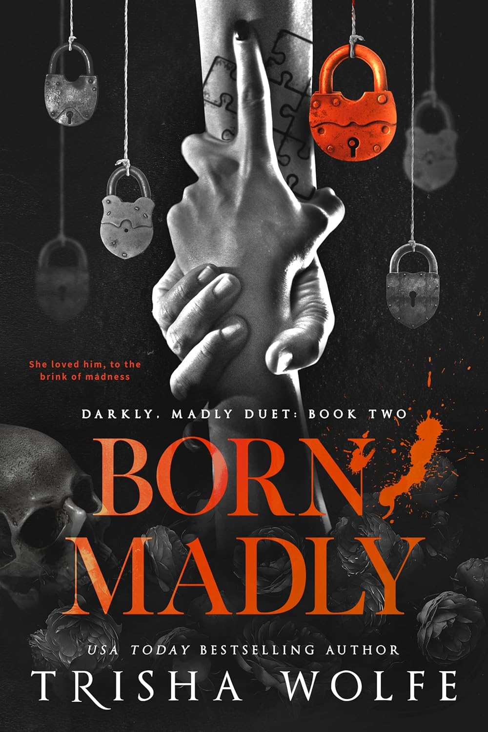 Born, Madly (Darkly, Madly Duet Book 2) by Trisha Wolfe