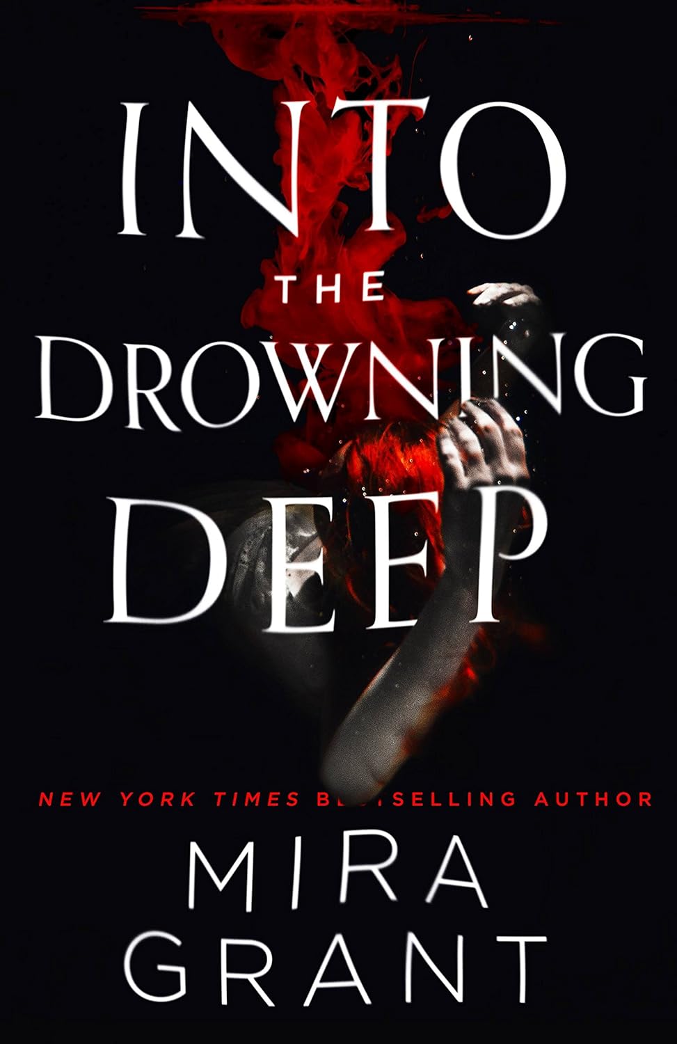 Into the Drowning Deep Novel by Seanan McGuire