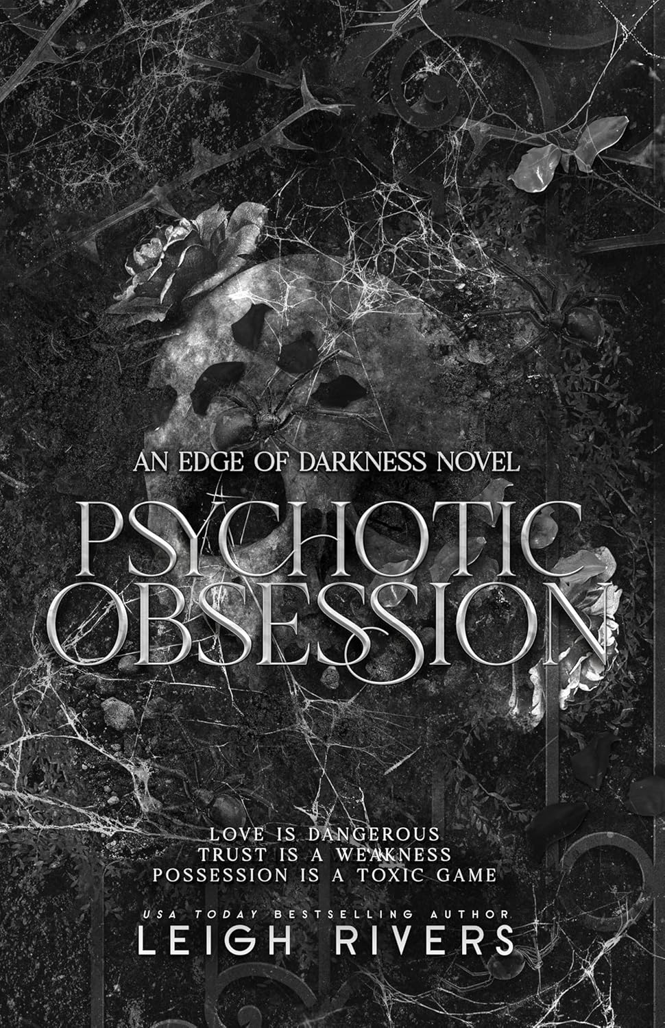 Psychotic Obsession Novel by Leigh Rivers