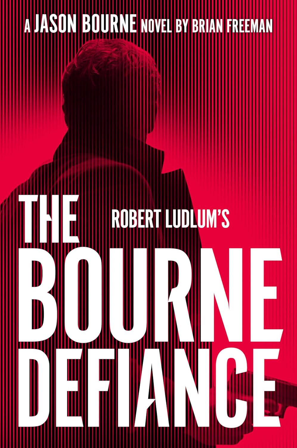 Robert Ludlum's The Bourne Defiance Book by Brian Freeman