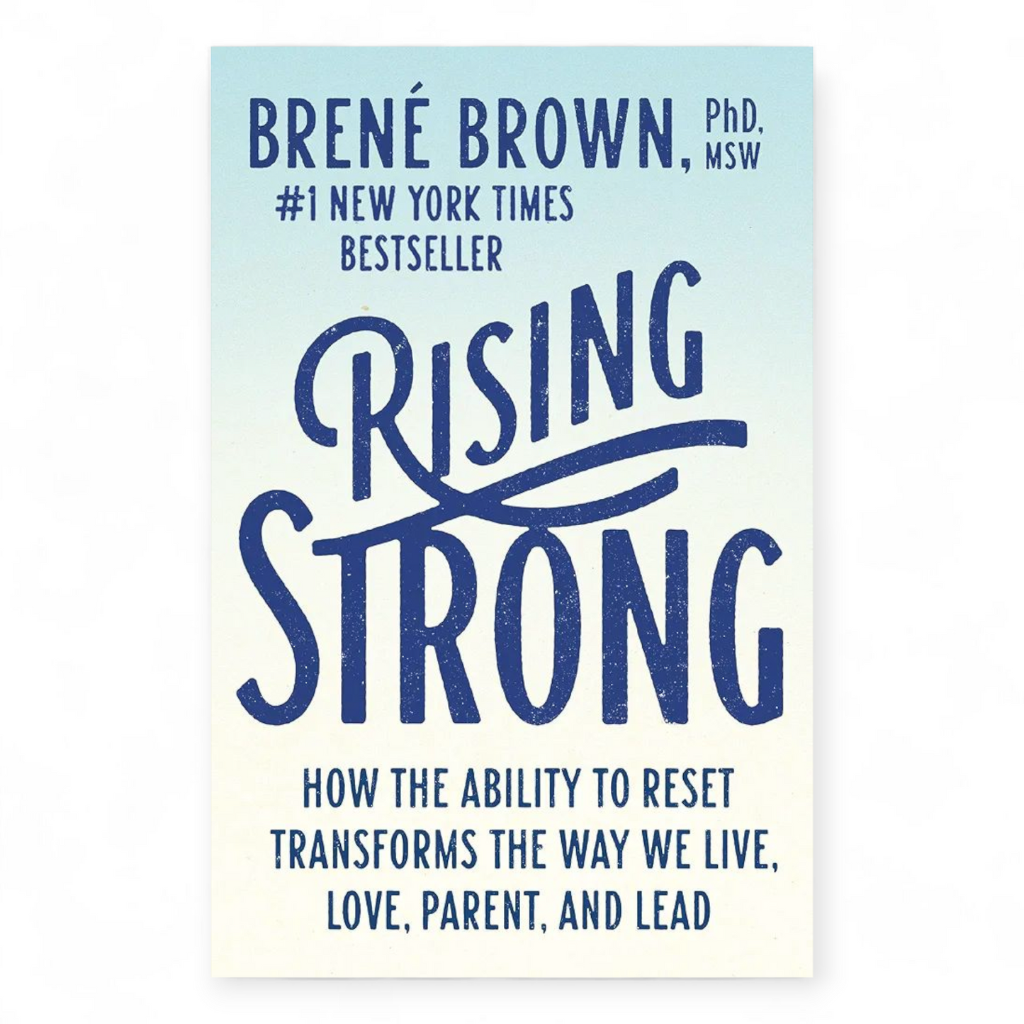 Rising Strong by Brené Brown