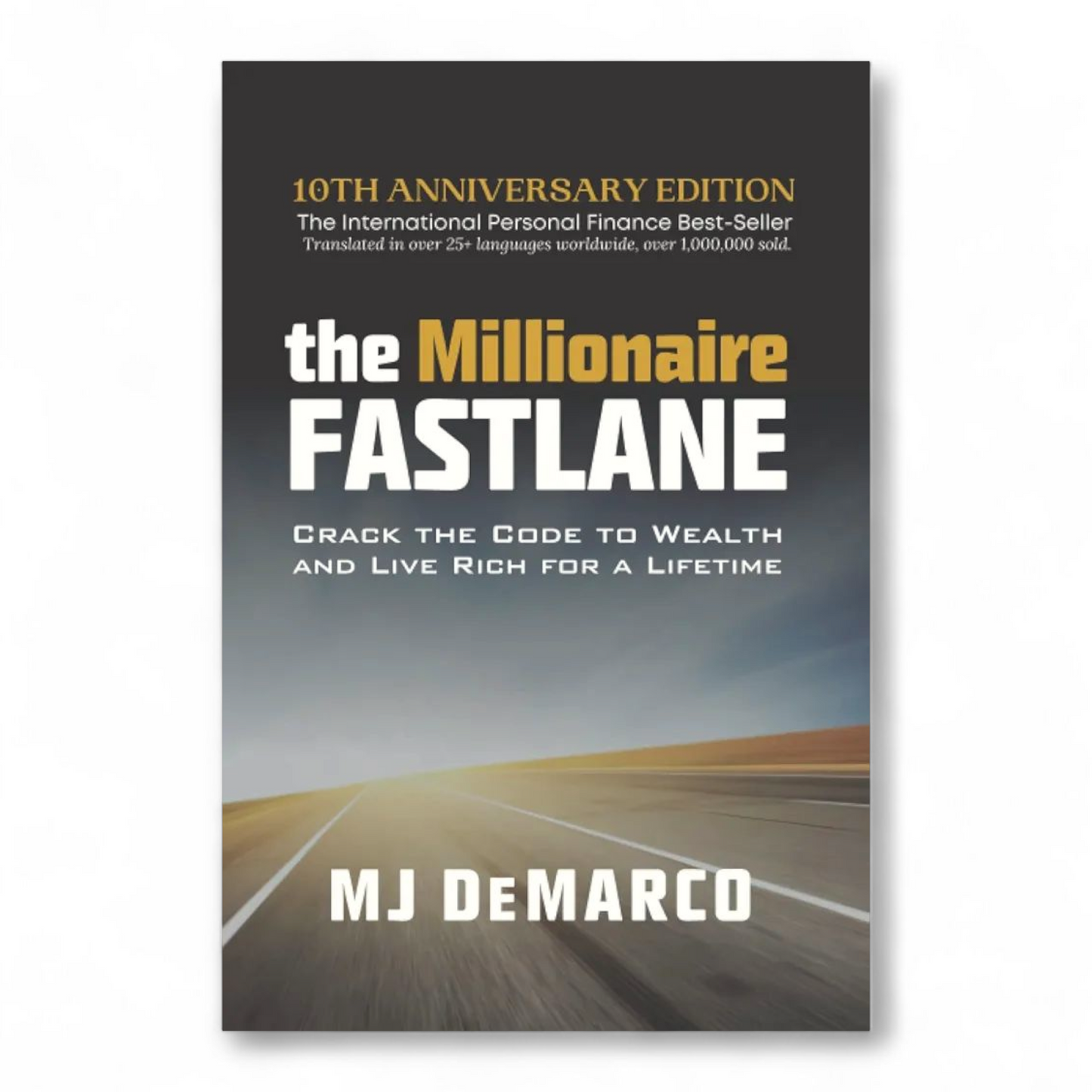 The Millionaire Fastlane by MJ DeMarco