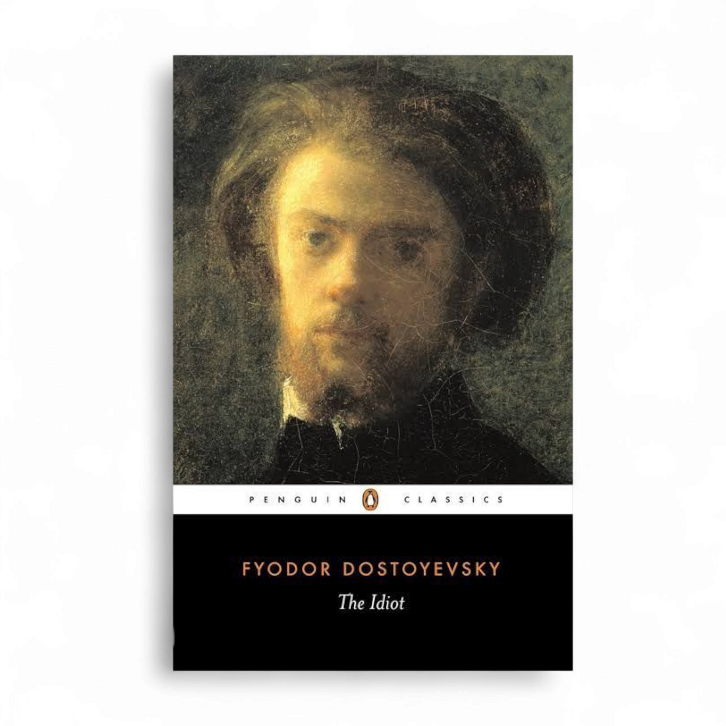 The Idiot by Fyodor Dostoyevsky