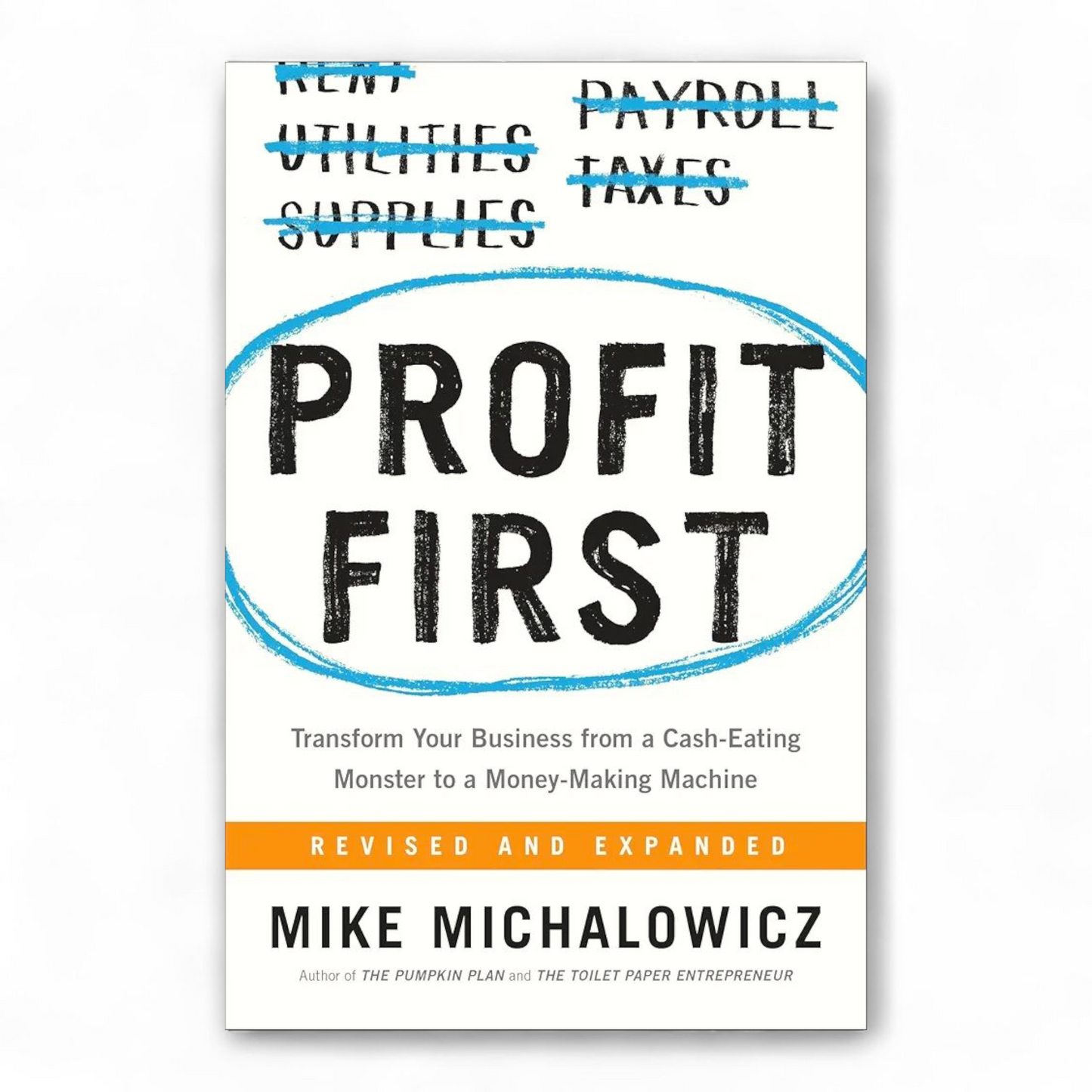 Profit First by Mike Michalowicz