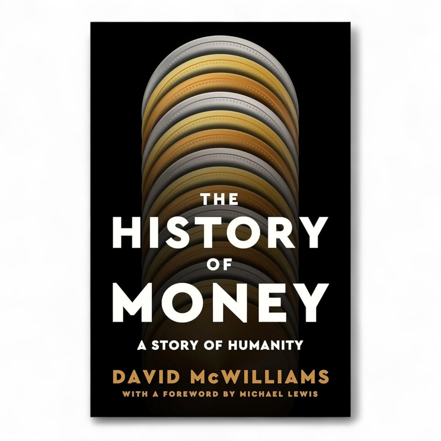 The History of Money: A Story of Humanity by David McWilliams