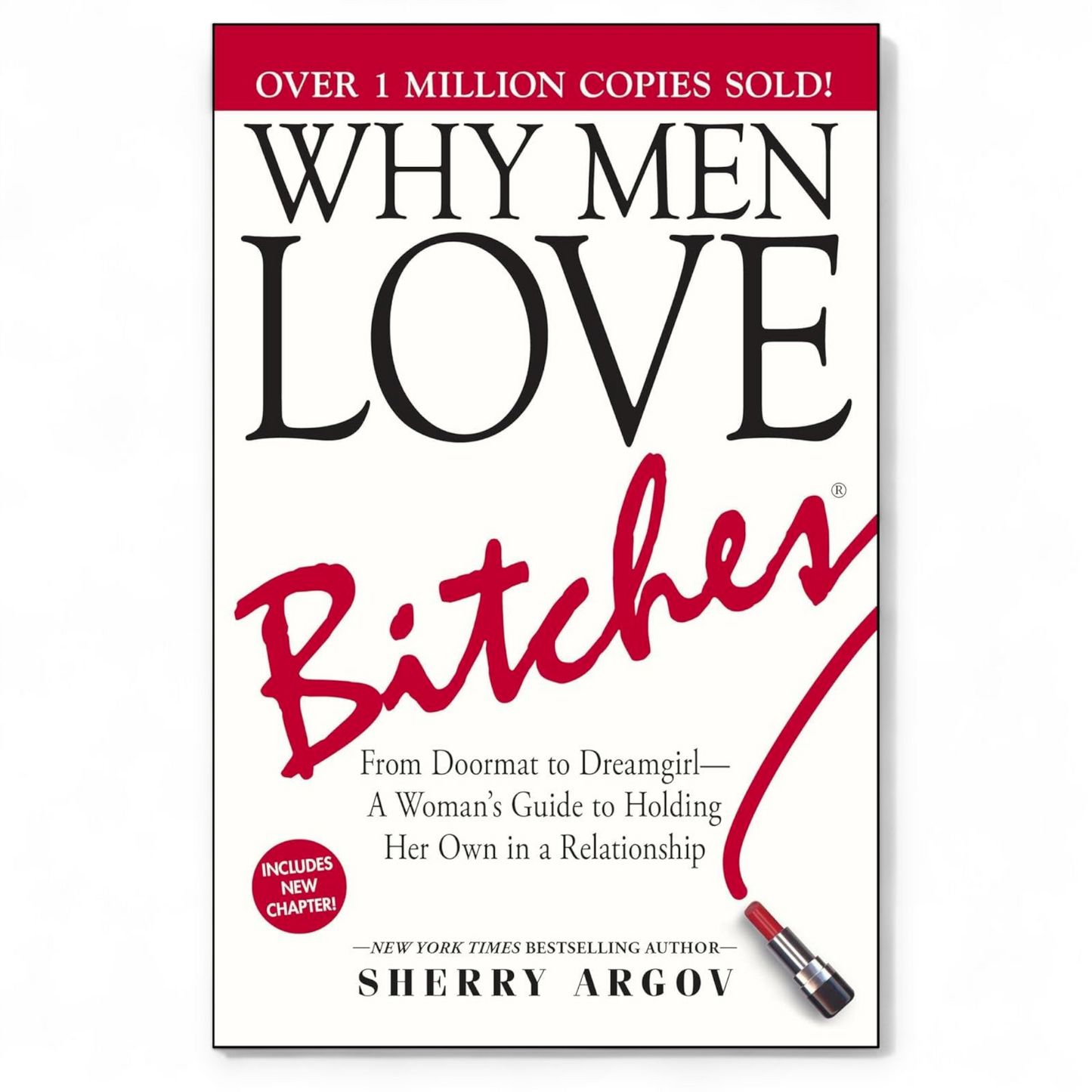Why Men Love Bitches by Sherry Argov