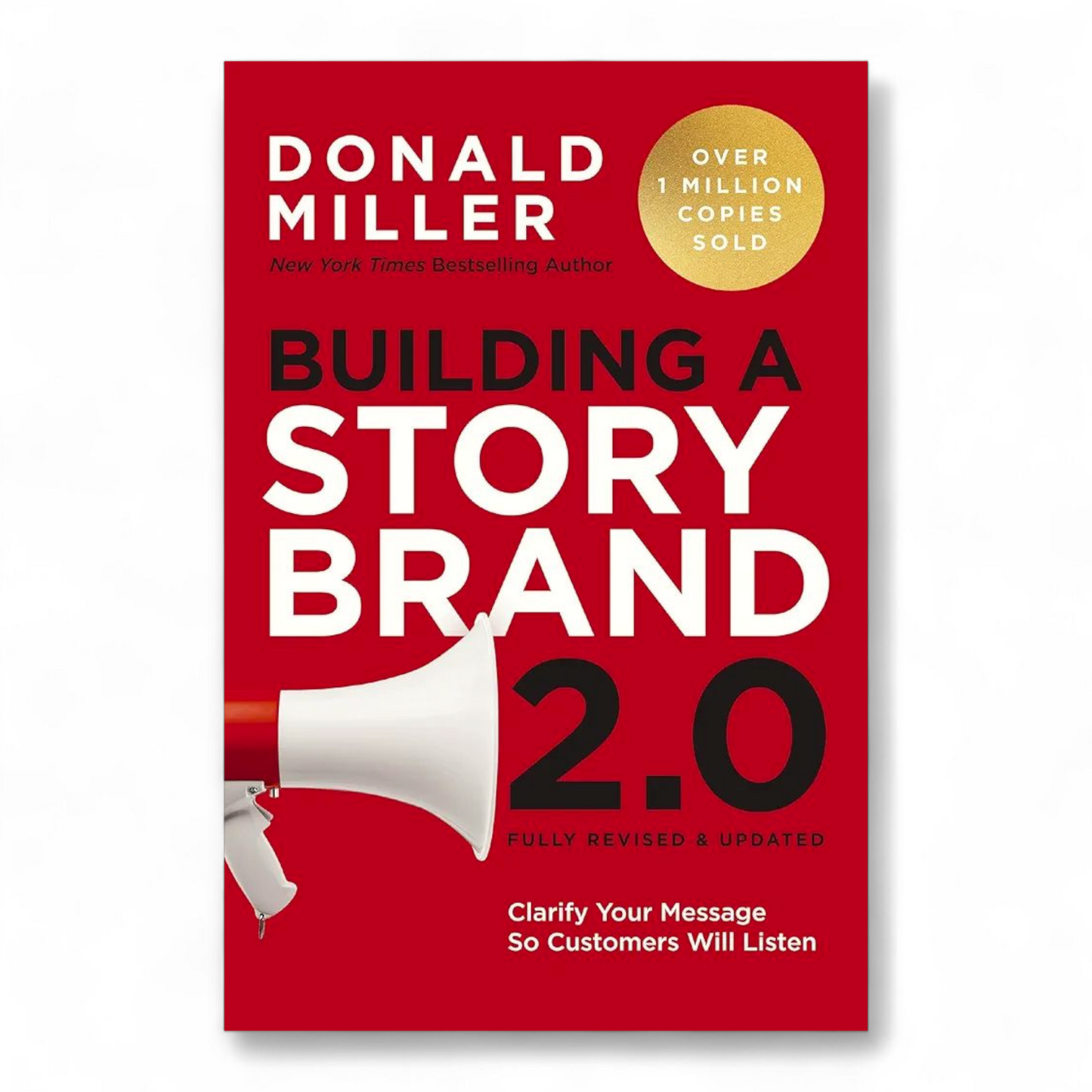 Building a StoryBrand 2.0 by Donald Miller