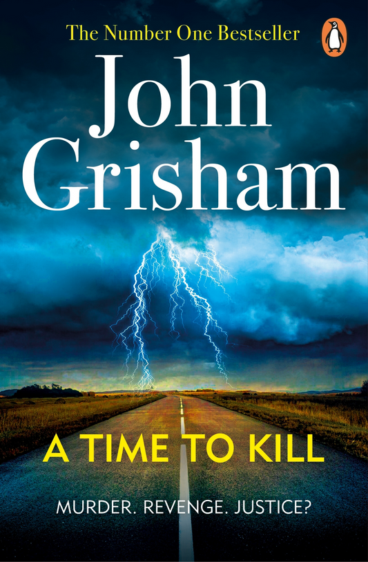 A Time to Kill Novel by John Grisham