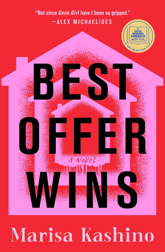 Best Offer Wins: A Novel by Marisa Kashino