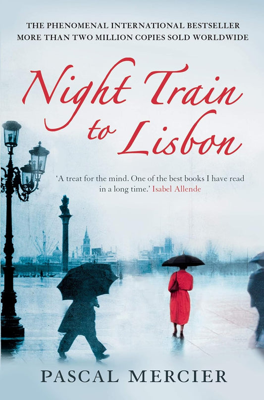 Night Train to Lisbon Novel by Peter Bieri