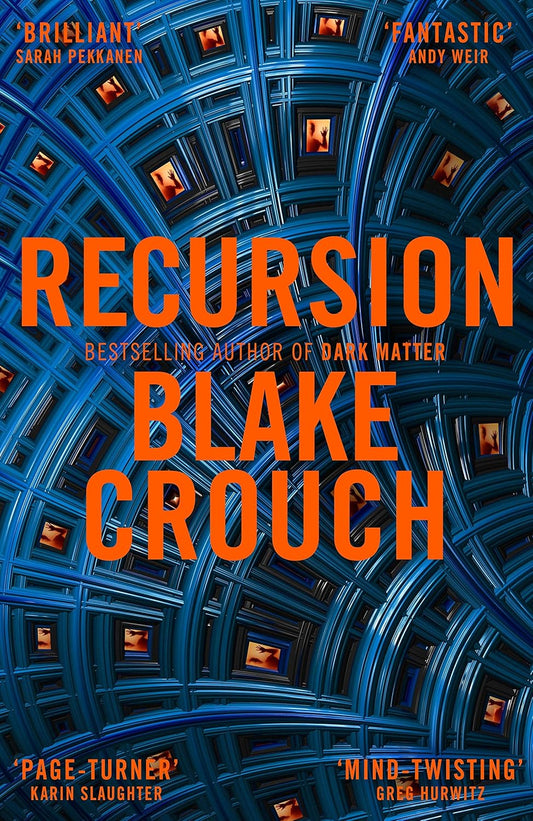Recursion Novel by Blake Crouch