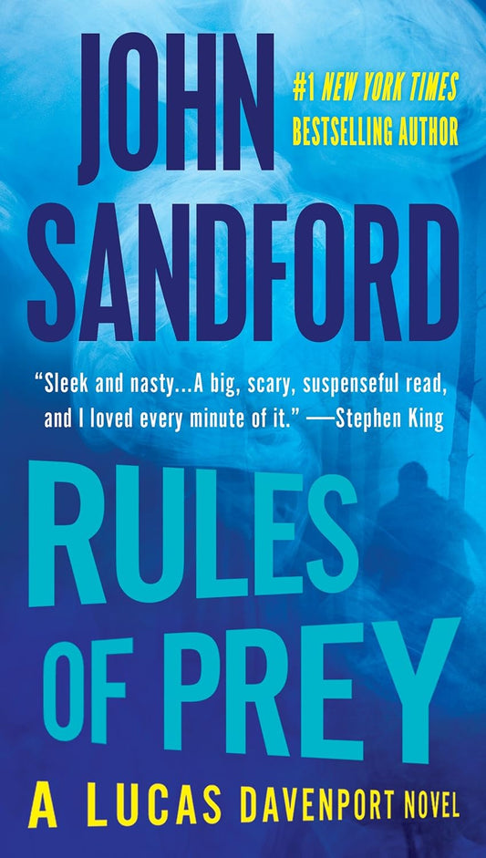 Rules of Prey (The Prey Series Book 1) by John Sandford