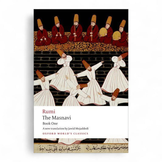 The Masnavi book One by Jalal al-Din Rumi