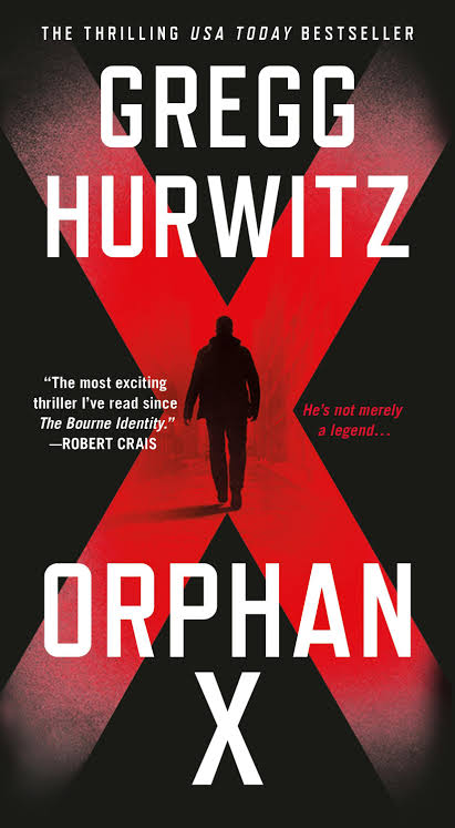 Orphan X Novel by Gregg Hurwitz