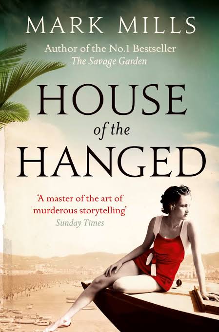 House of the Hanged Book by Mark Mills