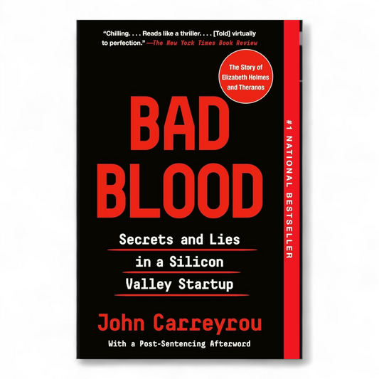 Bad Blood by John Carreyrou