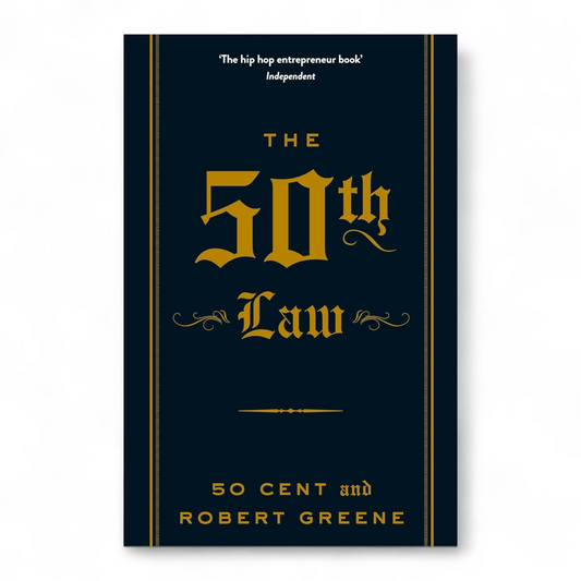 The 50th Law by 50 Cent and Robert Greene