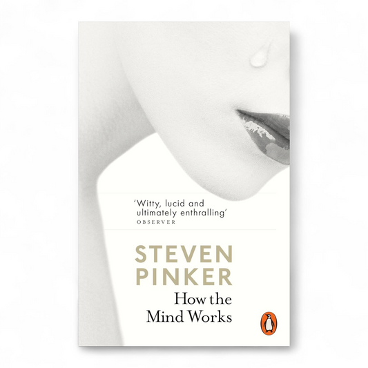 How the Mind Works by Steven Pinker