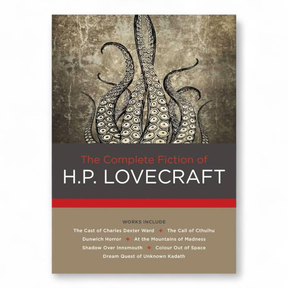 The Complete Fiction of H.P. Lovecraft