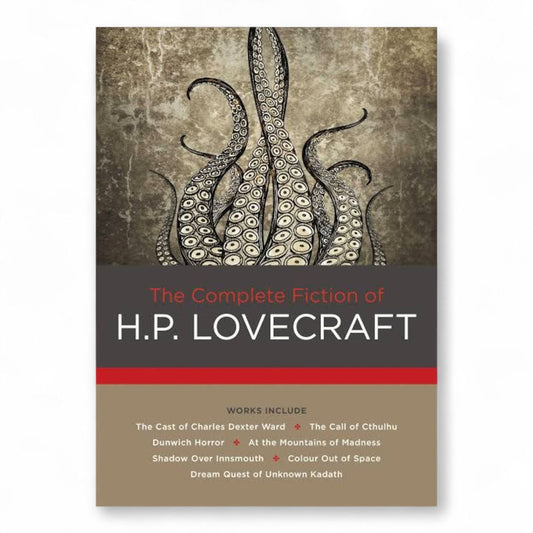 The Complete Fiction of H.P. Lovecraft