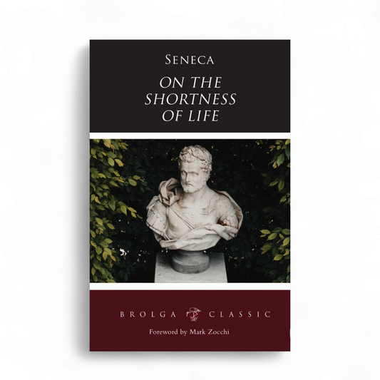 On the Shortness of Life by Seneca