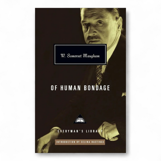 Of Human Bondage by W. Somerset Maugham