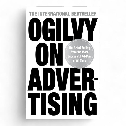 Ogilvy on Advertising by David Ogilvy