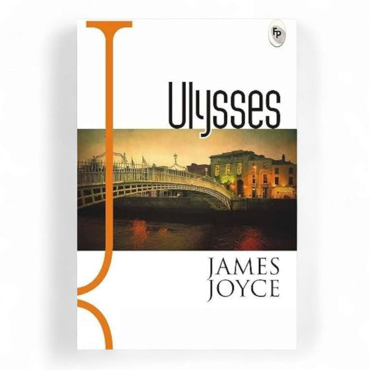 Ulysses by James Joyce