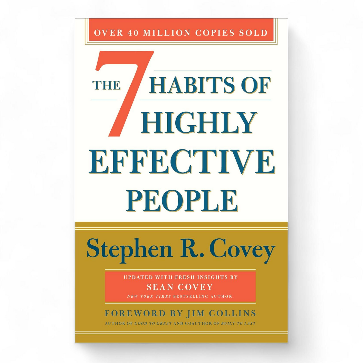 The 7 Habits of Highly Effective People by Stephen R. Covey