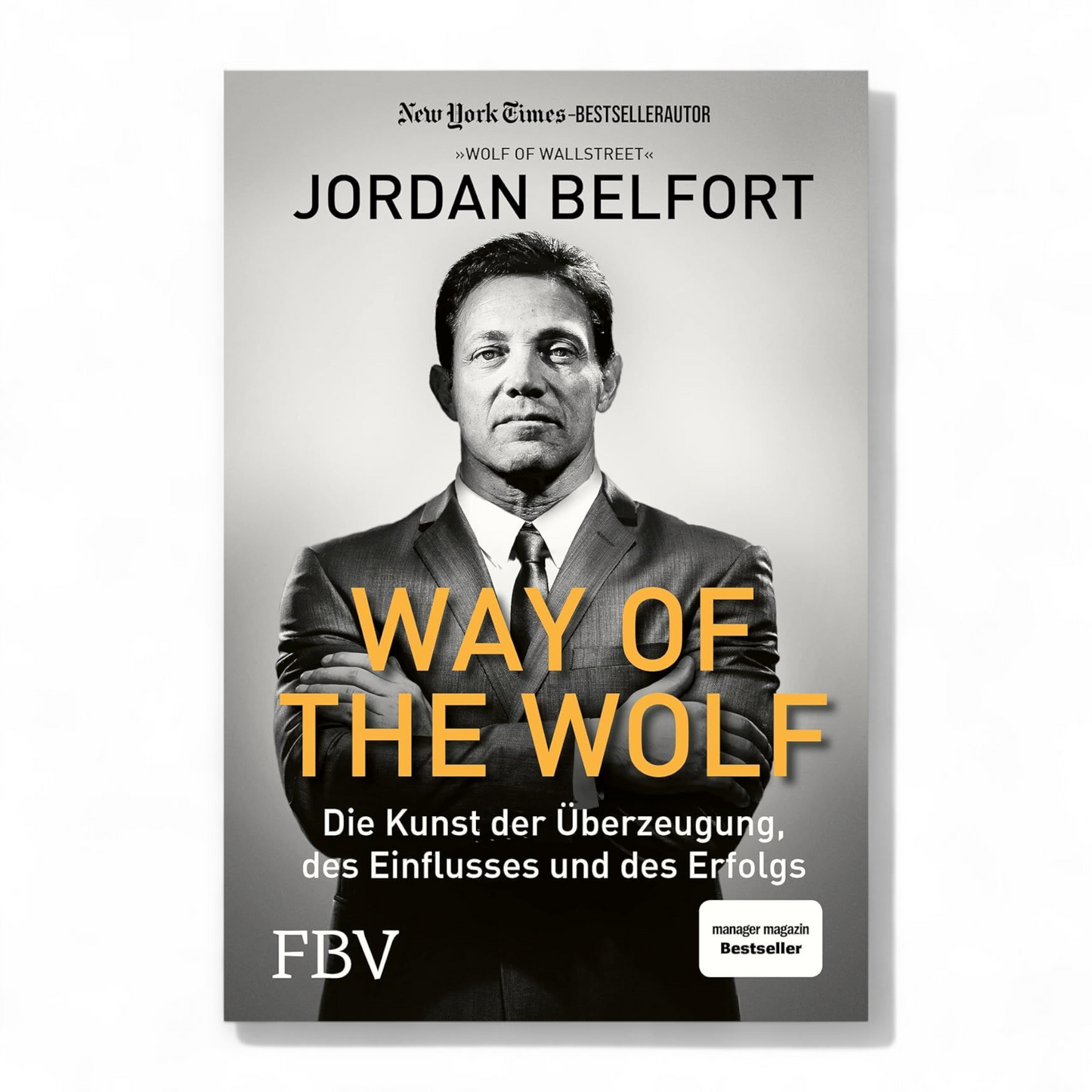 Way of the Wolf by Jordan Belfort