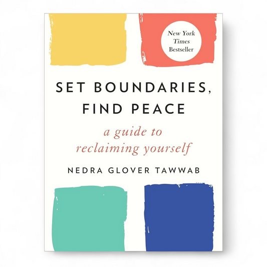 Set Boundaries Find Peace by Nedra Glover Tawwab
