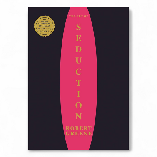 The Art of Seduction by Robert Greene