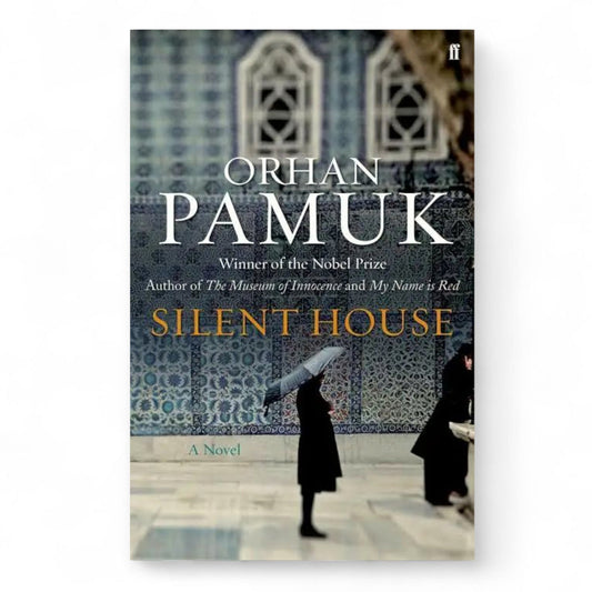 Silent House by Orhan Pamuk