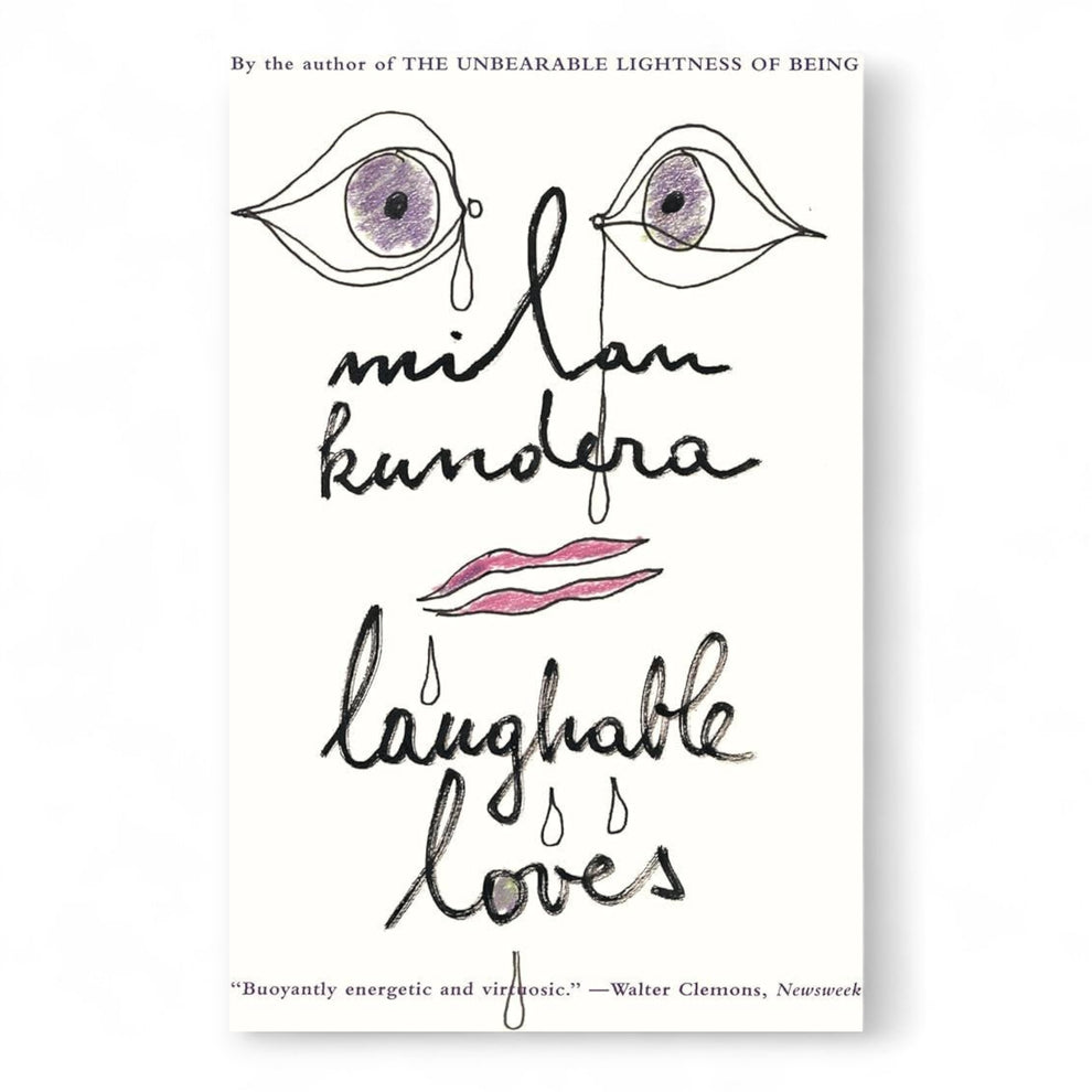 Laughable Loves by Milan Kundera