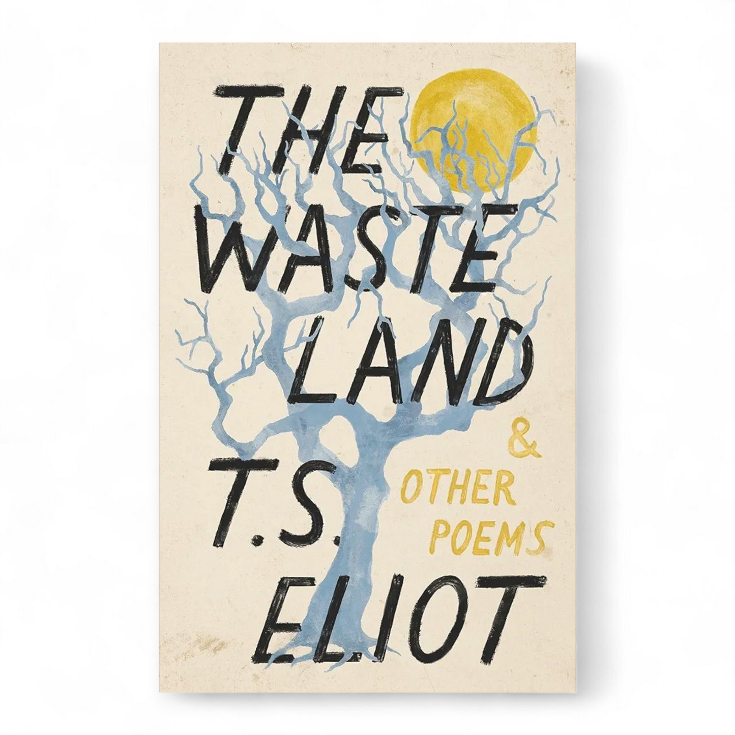 The Waste Land and Other Poems by T. S. Eliot