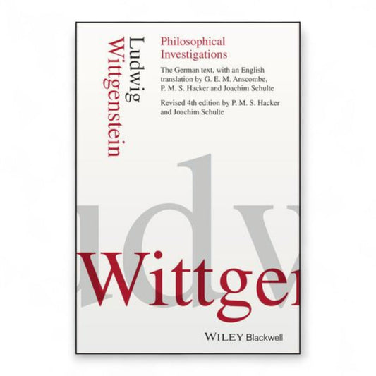 Philosophical Investigations by Ludwig Wittgenstein