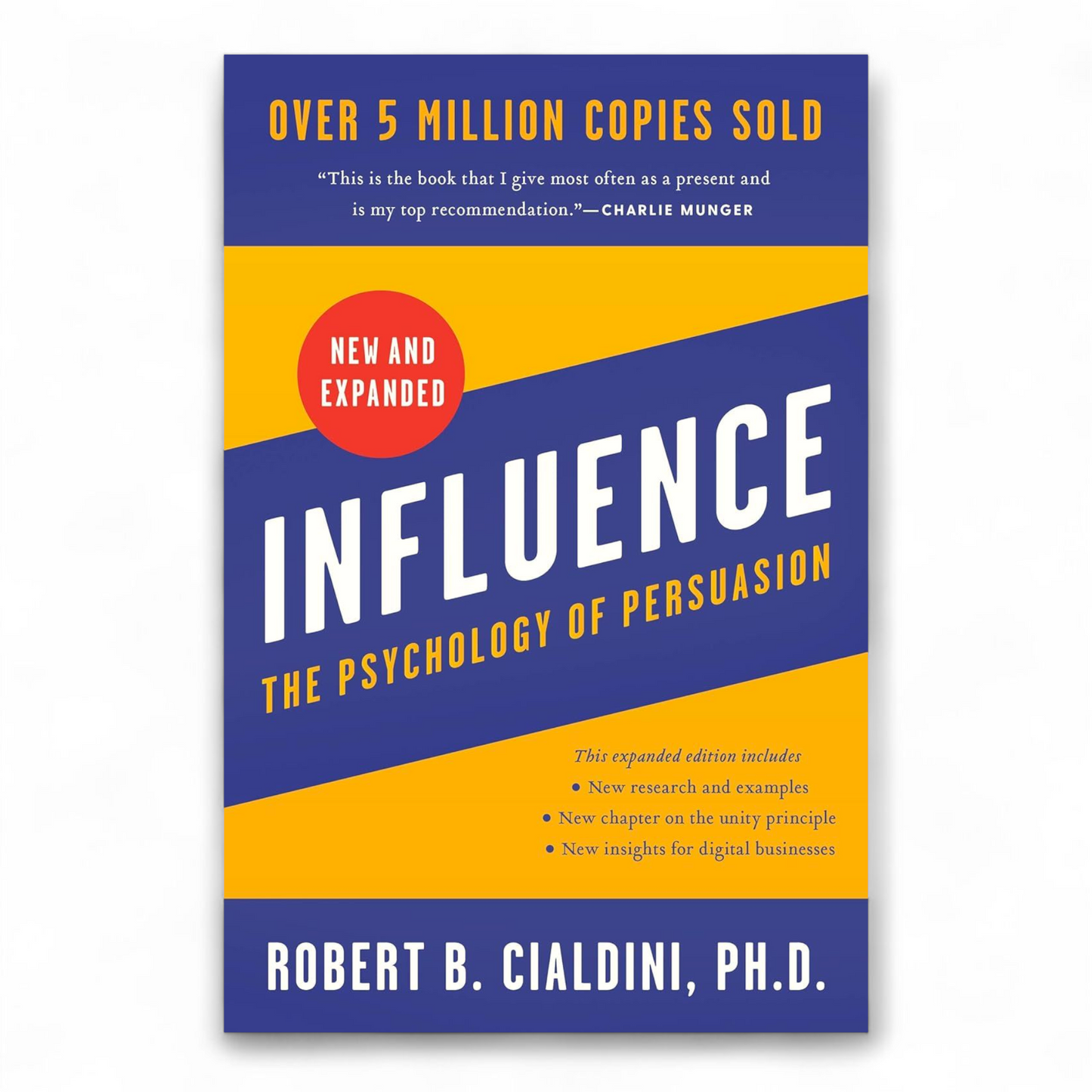 Influence: The Psychology of Persuasion by Robert Cialdini