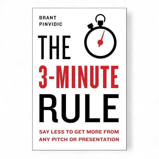The 3-Minute Rule by Brant Pinvidic