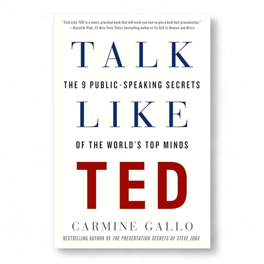 Talk Like TED by Carmine Gallo