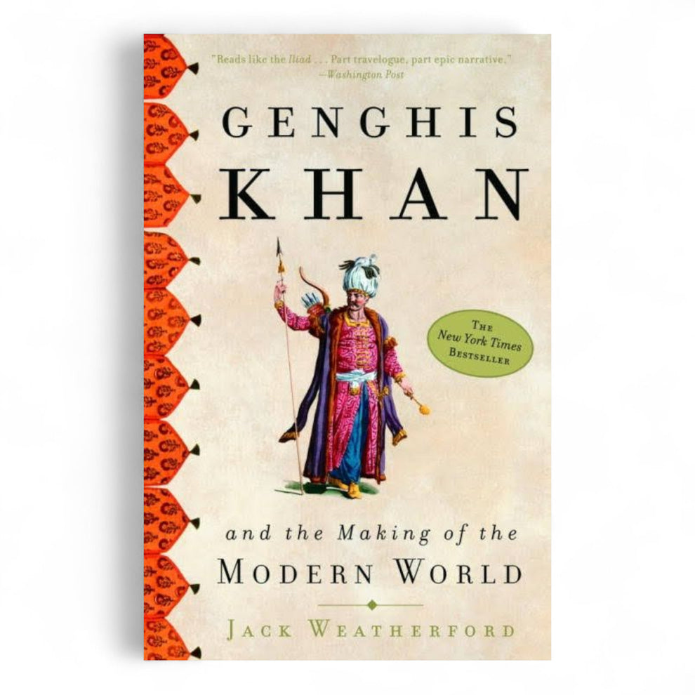 Genghis Khan and the Making of the Modern World