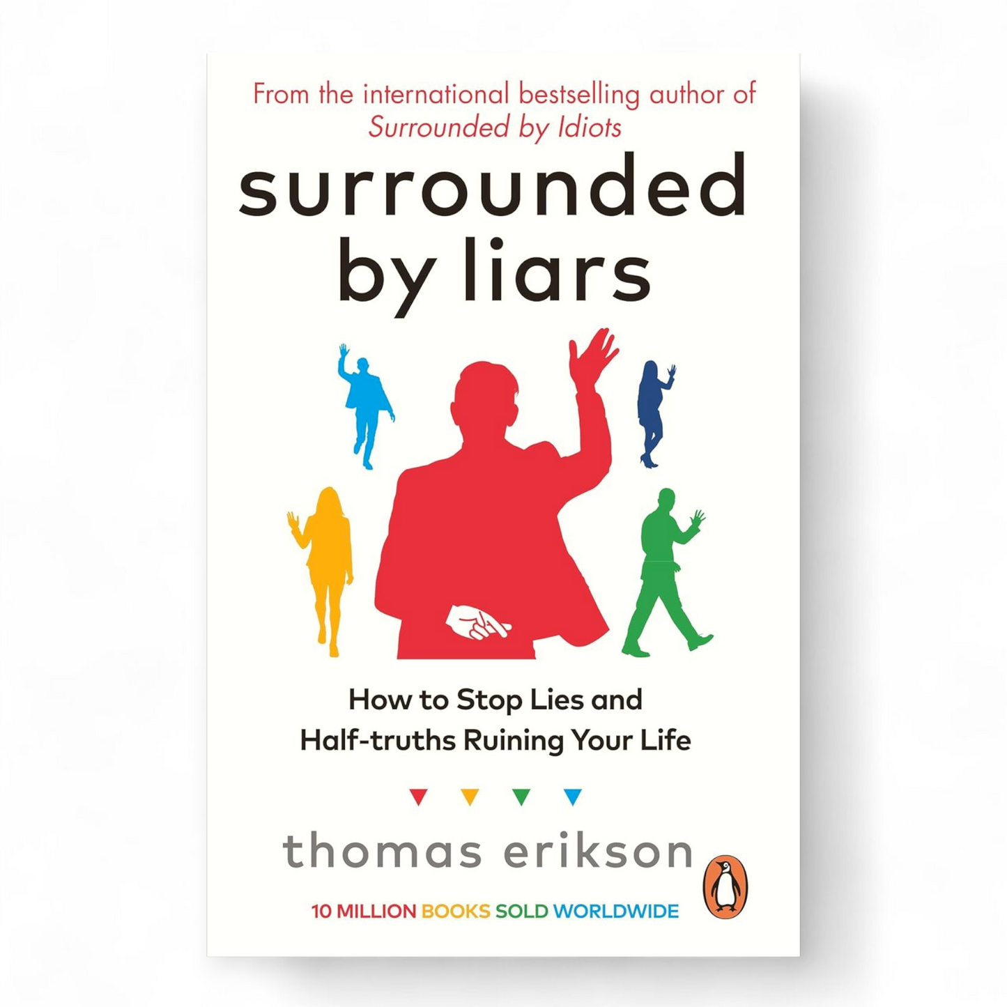 Surrounded by Liars by Thomas Erikson