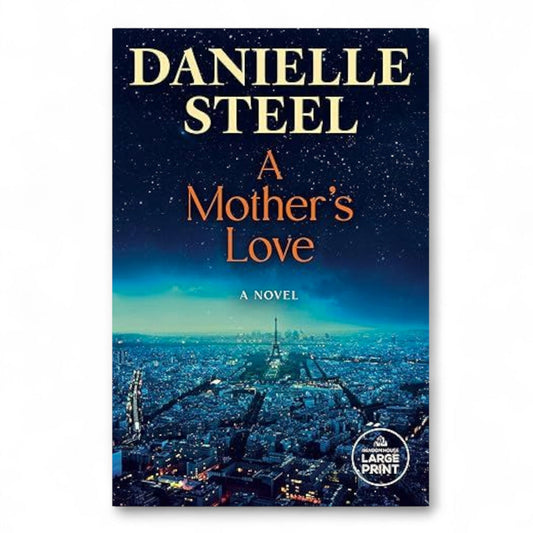 A Mother's Love by Danielle Steel
