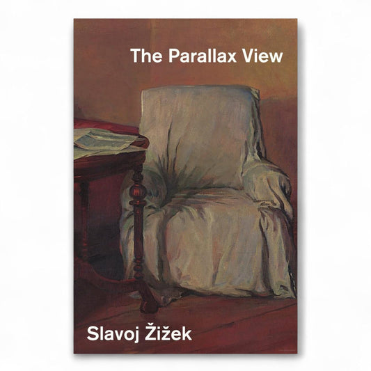 The Parallax View Book by Slavoj Žižek