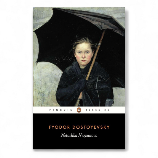 Netochka Nezvanova by Fyodor Dostoyevsky