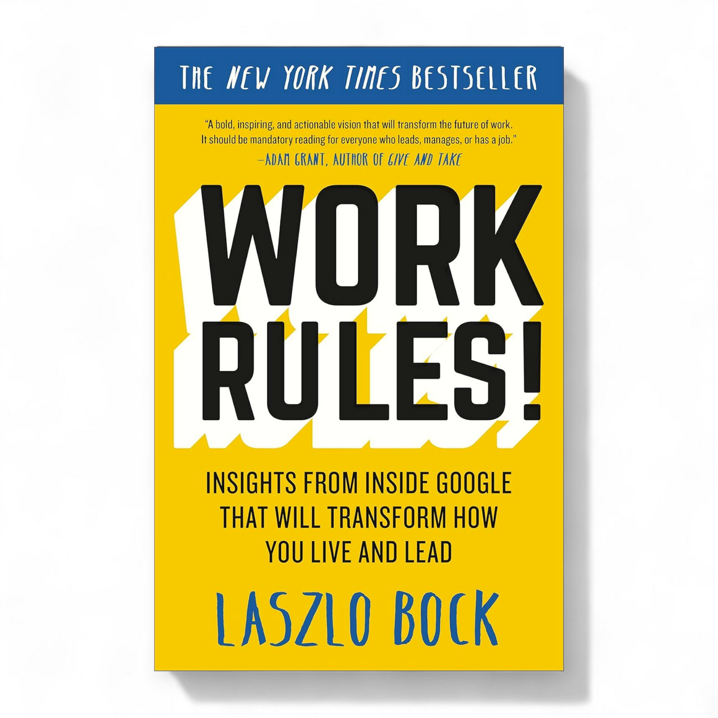 Work Rules! by Laszlo Bock