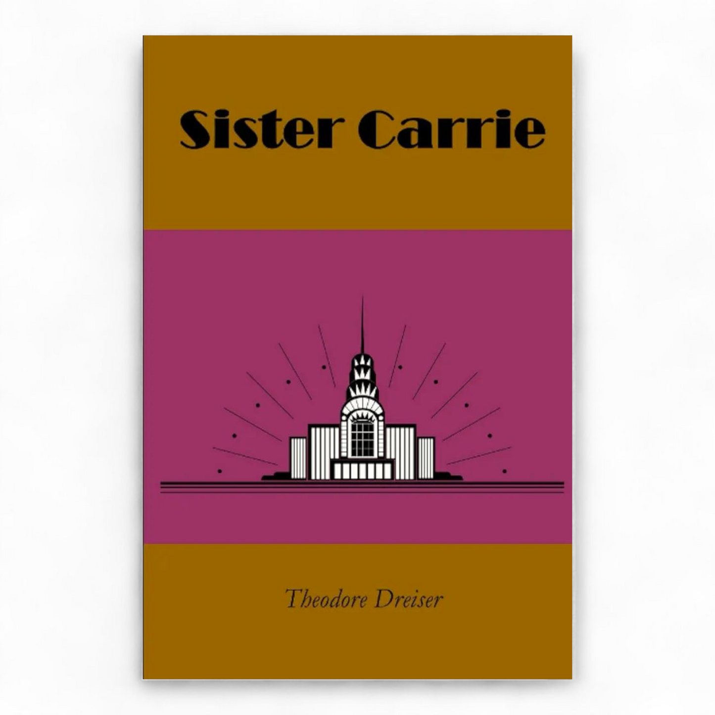Sister Carrie by Theodore Dreiser