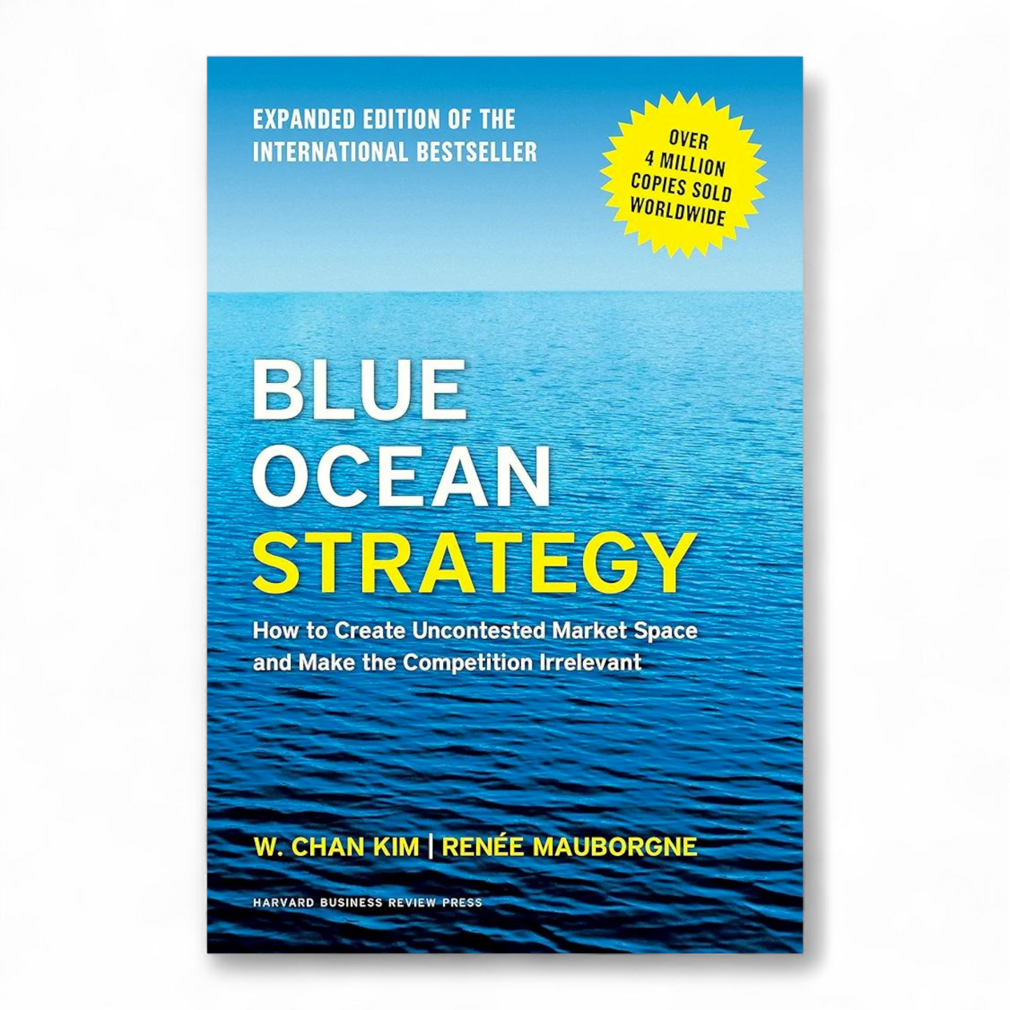 Blue Ocean Strategy by W. Chan Kim