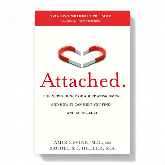 Attached by Amir Levine and Rachel S. F. Heller