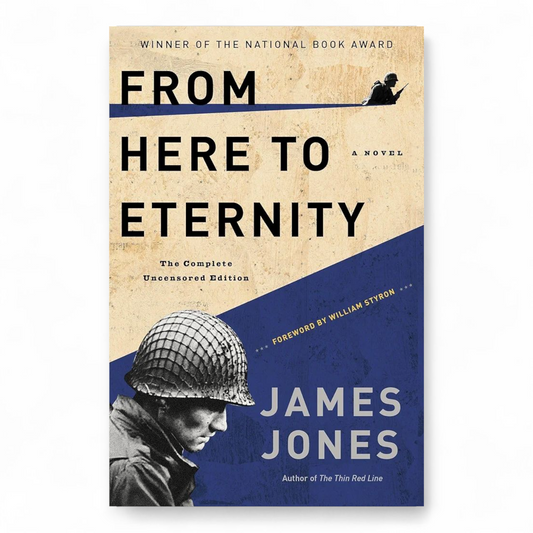 From Here to Eternity by James Jones